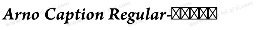 Arno Caption Regular字体转换